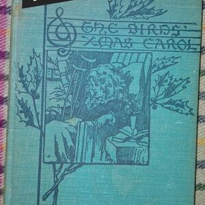 The Bird's Christmas Carol, 109 Year Old Book Collectable Book